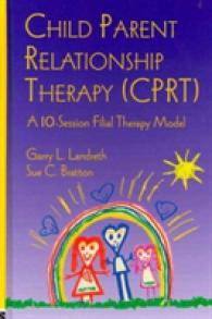 Child Parent Relationship Therapy Cprt : A 10-session Filial Therapy Model （1 BOX PCK）