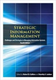 戦略的情報管理（第４版）<br>Strategic Information Management : Challenges and Strategies in Managing Information Systems （4TH）