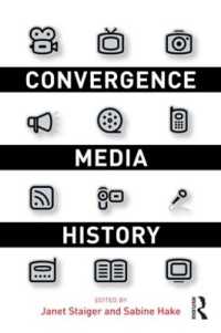 メディア史の収斂<br>Convergence Media History
