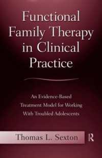 家族機能回復療法<br>Functional Family Therapy in Clinical Practice : An Evidence-Based Treatment Model for Working with Troubled Adolescents