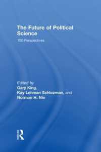 政治学の未来<br>The Future of Political Science : 100 Perspectives