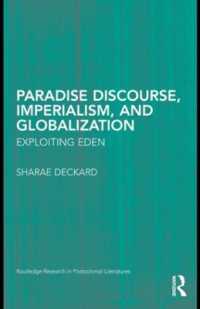 Paradise Discourse, Imperialism, and Globalization : Exploiting Eden (Routledge Research in Postcolonial Literatures)