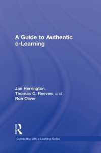 真のｅ‐ラーニング・ガイド<br>A Guide to Authentic e-Learning (Connecting with E-learning)