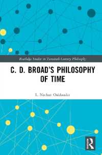C. D. Broad's Philosophy of Time (Routledge Studies in Twentieth-century Philosophy)