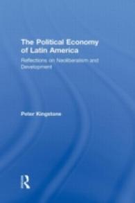 ラテンアメリカの政治経済学<br>The Political Economy of Latin America : Reflections on Neoliberalism and Development