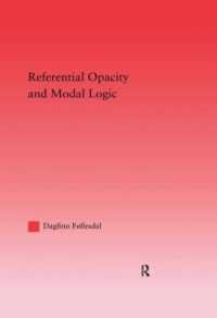 Referential Opacity and Modal Logic (Studies in Philosophy)