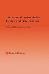 International Environmental Treaties and State Behavior : Factors Influencing Cooperation (Studies in International Relations)