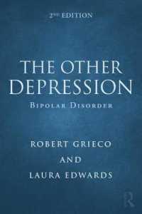 双極性障害（第２版）<br>The Other Depression : Bipolar Disorder （2ND）