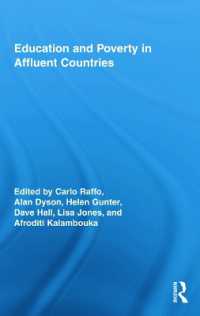 裕福な国家における教育と貧困<br>Education and Poverty in Affluent Countries (Routledge Research in Education)