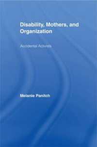 Disability, Mothers, and Organization : Accidental Activists (New Approaches in Sociology)