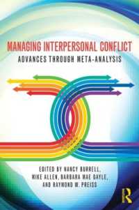 対人葛藤の管理：メタ分析による進歩<br>Managing Interpersonal Conflict : Advances through Meta-Analysis (Routledge Communication Series)