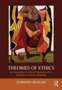 倫理学入門・読本<br>Theories of Ethics : An Introduction to Moral Philosophy with a Selection of Classic Readings