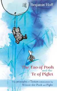 The Tao of Pooh and Te of Piglet (Wisdom of Pooh) （UK ed.）