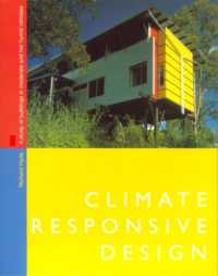 Climate Responsive Design : A Study of Buildings in Moderate and Hot Humid Climates