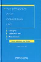欧州競争法の経済学（第３版）<br>The Economics of EC Competition Law : Concepts, Application and Measurement （3RD）
