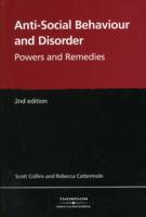 反社会的行動に対する権限と解決策（第２版）<br>Anti-Social Behaviour and Disorder: Powers and Remedies （2ND）