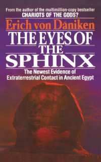The Eyes of the Sphinx : The Newest Evidence of Extraterrestial Contact in Ancient Egypt