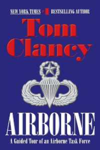 Airborne : A Guided Tour of an Airborne Task Force (Tom Clancy's Military Referenc)