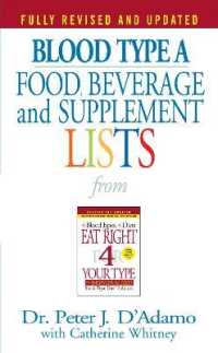 Blood Type a Food, Beverage and Supplement Lists (Eat Right 4 Your Type)