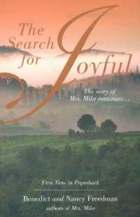 The Search for Joyful : A Mrs. Mike Novel (A Mrs. Mike Novel)