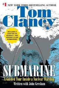 Submarine : A Guided Tour inside a Nuclear Warship (Tom Clancy's Military Referenc)