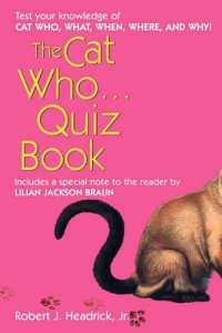 The Cat Who...Quiz Book