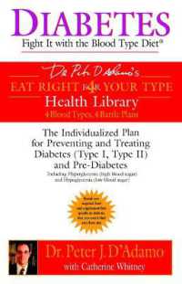 Diabetes : Fight it with the Blood Type Diet - the Indivualized Plan for Preventing and Treating Diabetes (Diabetes)