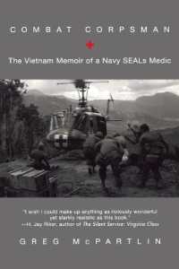 Combat Corpsman: The Vietnam Memoir of a Navy Seals Medic