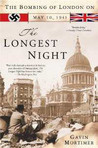 The Longest Night : The Bombing of London on May 10， 1941