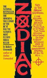 Zodiac : The Shocking True Story of the Hunt for the Nation's Most Elusive Serial Killer