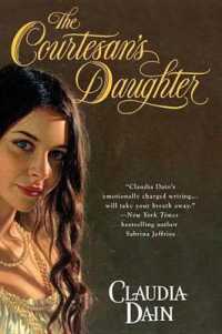 The Courtesan's Daughter (the Courtesan Series)