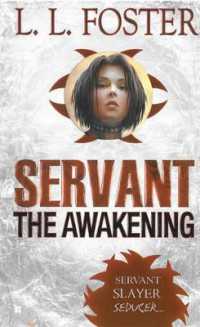Servant : The Awakening