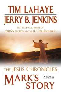 Mark's Story : The Gospel According to Peter (The Jesus Chronicles)
