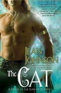 The Cat : A Novel of the Sons of Destiny