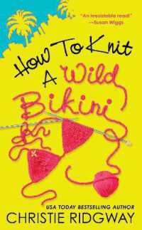 How to Knit a Wild Bikini (A Malibu and Ewe Novel)