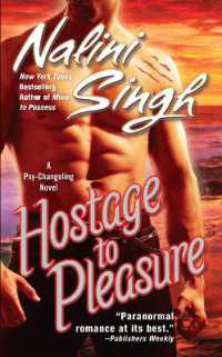 Hostage to Pleasure (Psy-changeling Novel, a)