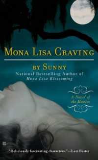 Mona Lisa Craving : A Novel of the Monere