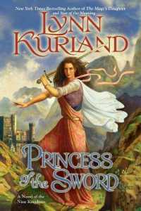 Princess of the Sword (A Novel of the Nine Kingdoms)