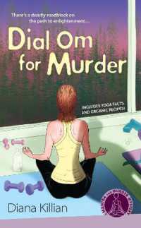 Dial Om for Murder : A Mantra for Murder Mystery (A Mantra for Murder Mystery)