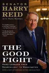 The Good Fight: Hard Lessons from Searchlight to Washington