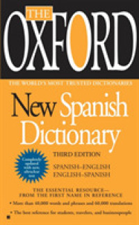 The Oxford New Spanish Dictionary : Spanish-English English - Spanish Espanol-Ingles Ingles-Espanol （3 BLG）