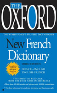 The Oxford New French Dictionary : French - English / English - French （REI BLG）