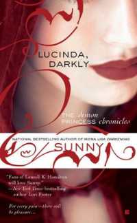 Lucinda, Darkly : The Demon Princess Chronicles