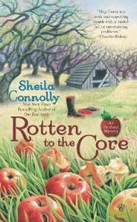 Rotten to the Core (An Orchard Mystery)