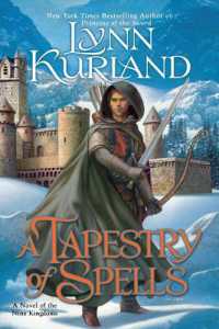A Tapestry of Spells : A Novel of the Nine Kingdoms