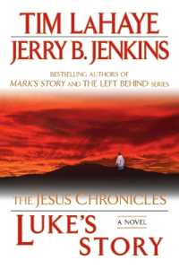 Luke's Story : The Jesus Chronicles (The Jesus Chronicles)