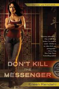Don't Kill the Messenger (Messenger Novel") 〈1〉