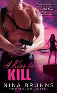 A Kiss to Kill (A Passion for Danger Trilogy)