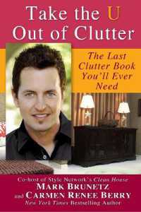 Take the U out of Clutter: The Last Clutter Book You'll Ever Need