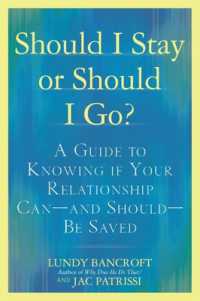 Should I Stay or Should I Go? : A Guide to Sorting out Whether Your Relationship Can-and Should-be Saved
